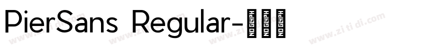 PierSans Regular字体转换